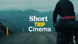 SHORT TRIP CINEMA