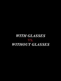 Withorwithoutglasses