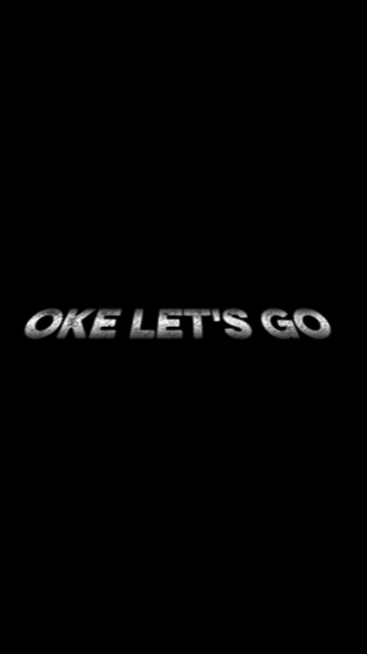 Ok Let's Go 
