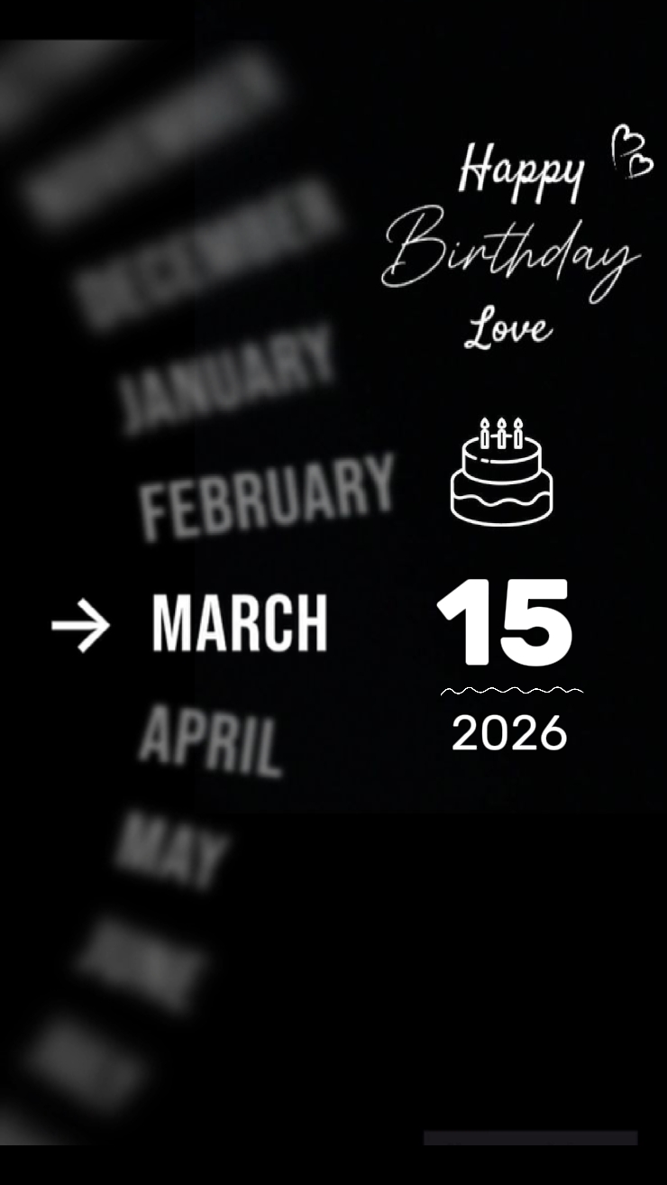 BDAY LOVE 15 MARCH 