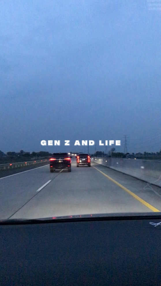 GEN Z AND LIFE