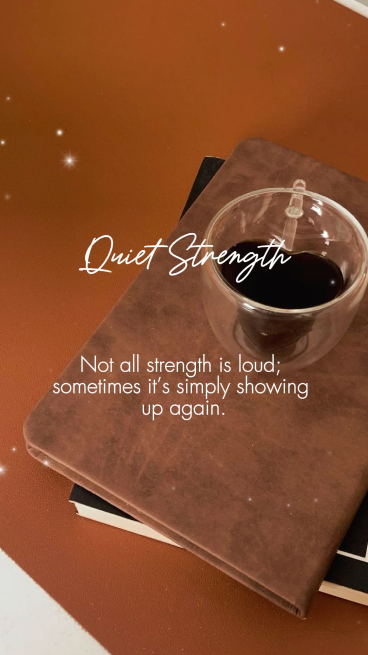 Quiet Strength