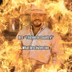 Bro’s not country 😭🙏
