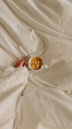Happy Easter 🤍