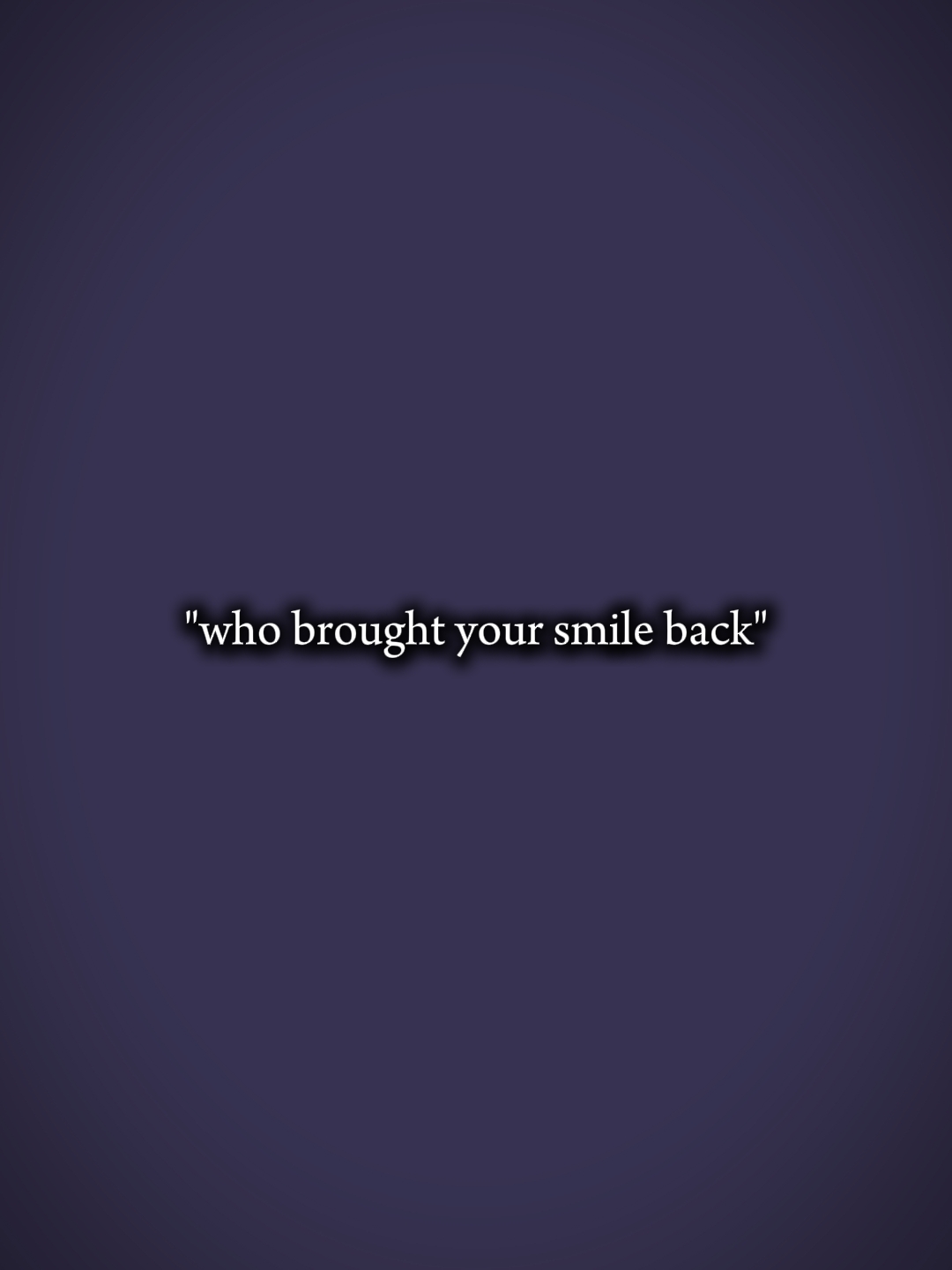 ¿Quién trajo tu sonrisa?