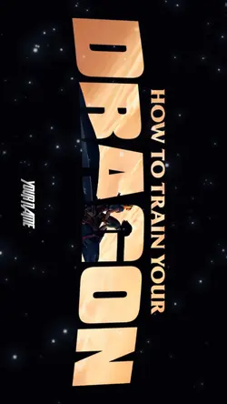 TO TRAIN YOUR DRAGON
