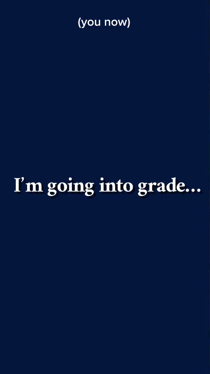 Going intro grade 