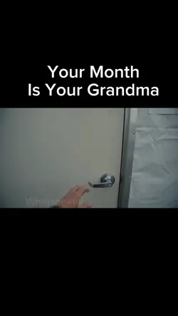 Month = Ur Grandma
