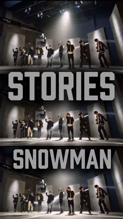 Stories / SnowMan