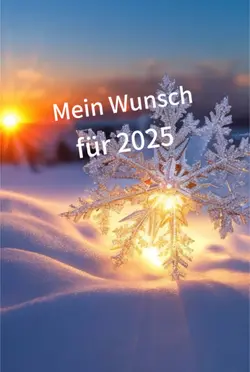 Wünsche für 2025