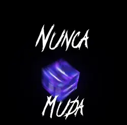Nunca Muda?