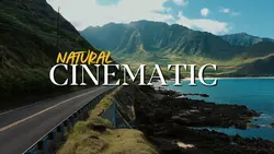 CINEMATIC NATURAL