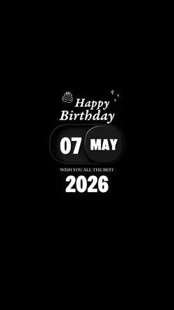 MAY 07 BIRTHDAY 