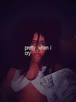 Pretty when i cry