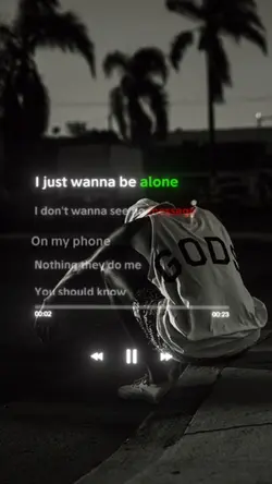 I want to be Alone