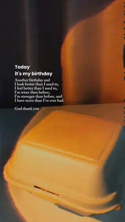 today it's my BIRTHD