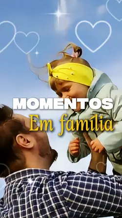 Momentos família