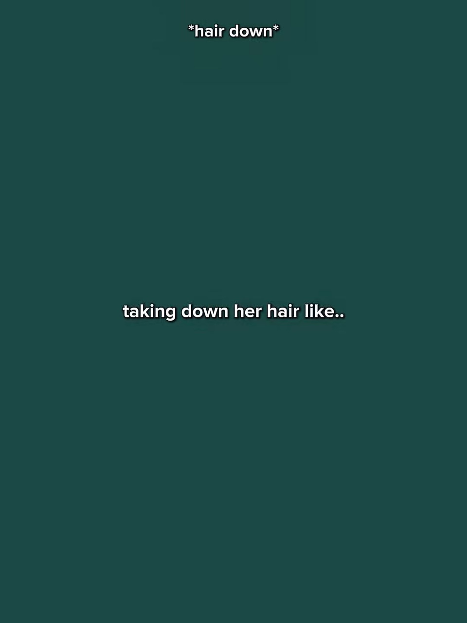 TakingDwnHerHairLike