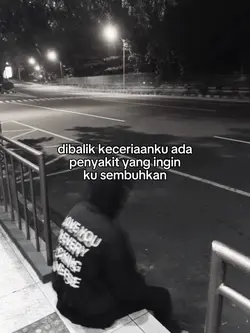 dibalik keceriaan ku