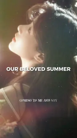 our beloved summer 