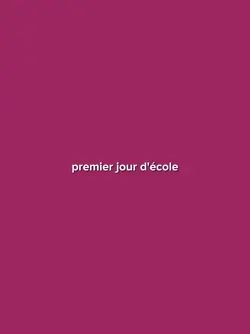 Premier jour d'ecole