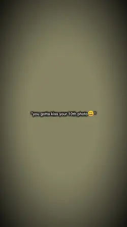 gotta kiss? 