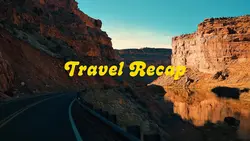travel recap