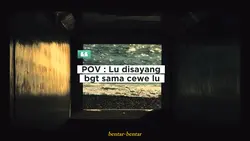 Pov:lu disayang cewe