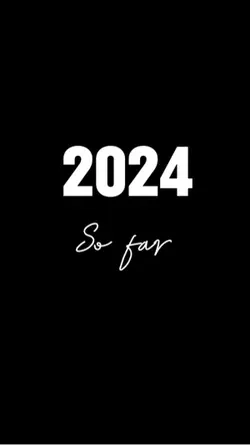 2024 So Far 