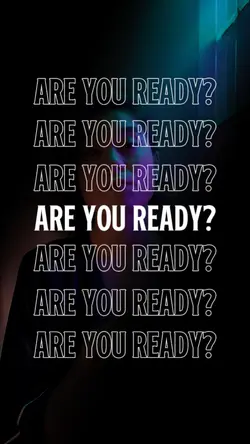 are you ready