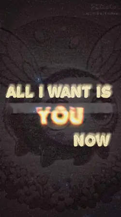 All i want is you