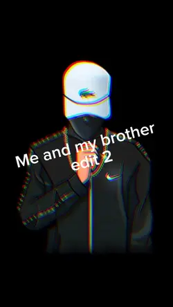 Me and my brother๐ฅ๐ฅ
