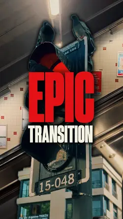 EPIC TRANSITION 4K 