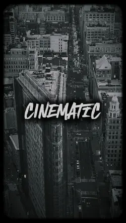 CINEMATIC