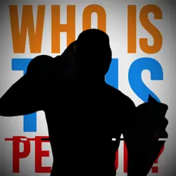 WHO IS THIS PERSON?
