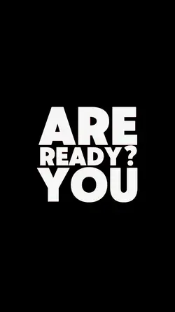 Are You Ready? 
