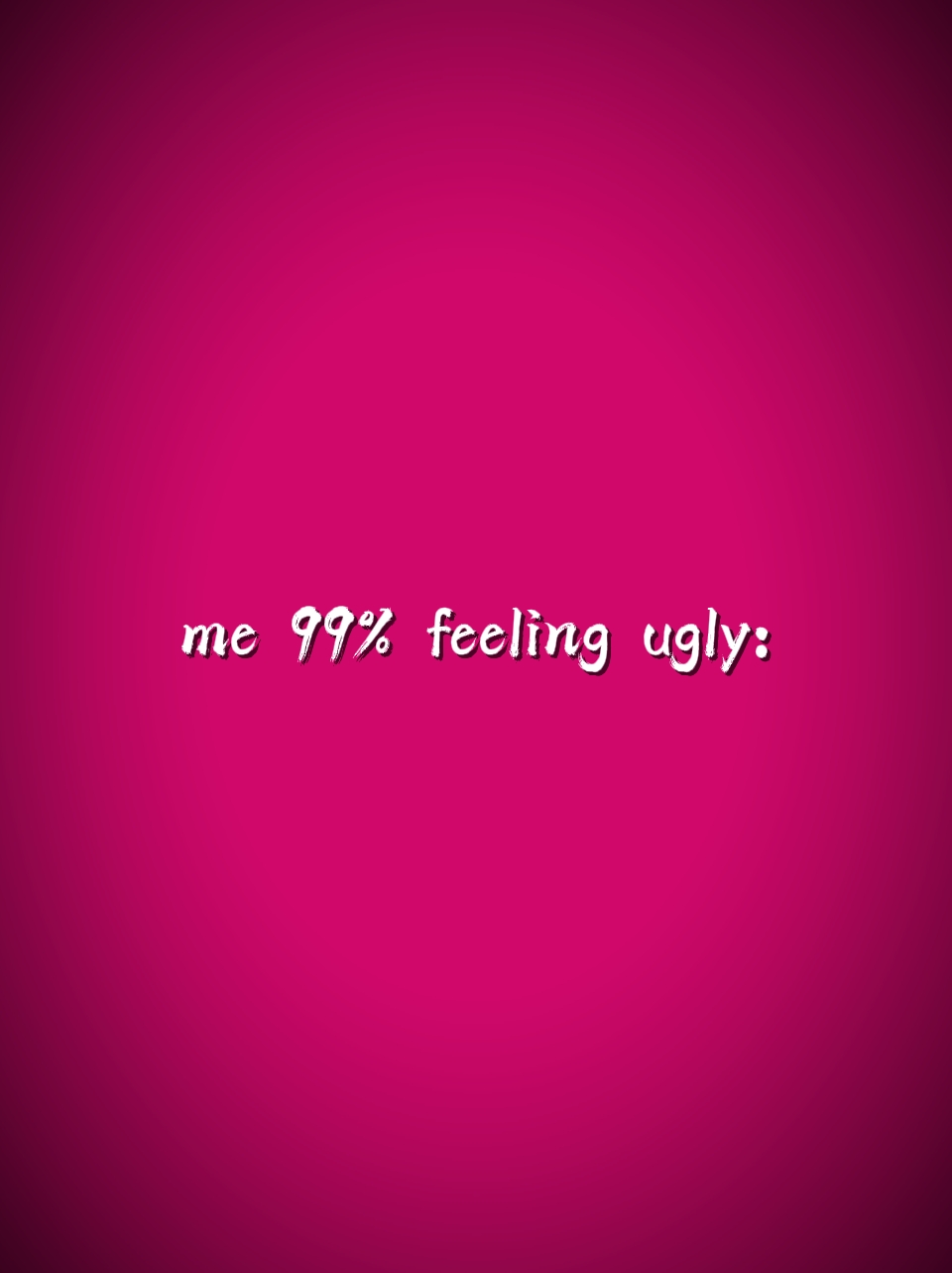 99% feeling
