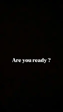 Are you ready?
