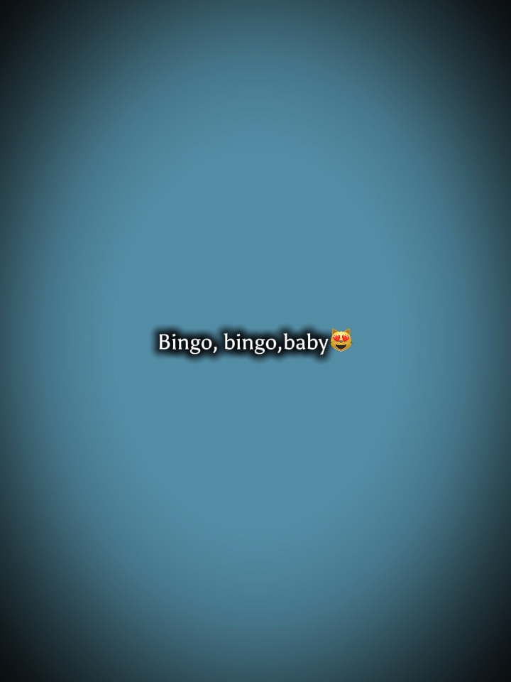 Bingo bingo baby😍