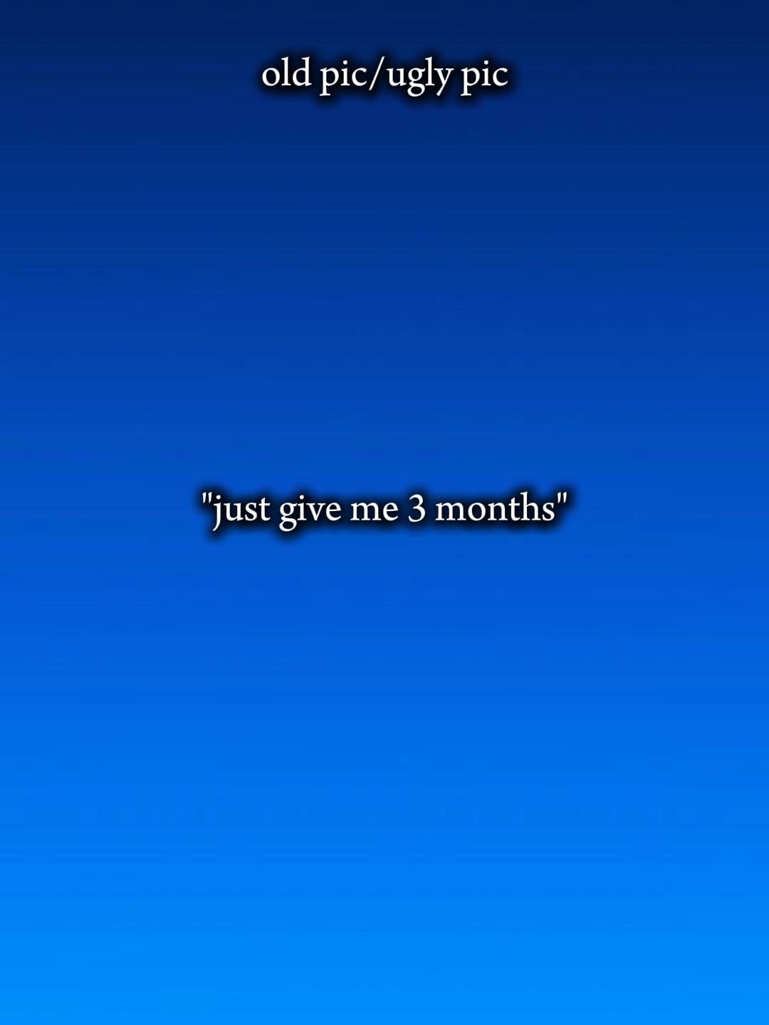 bigyan mo lang ako ng 3 months