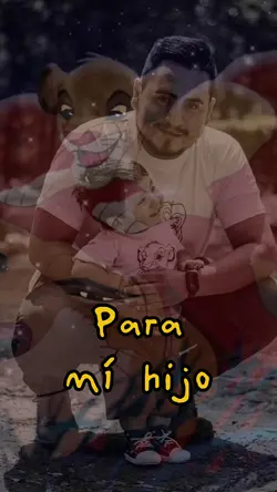 Para mí hijo 