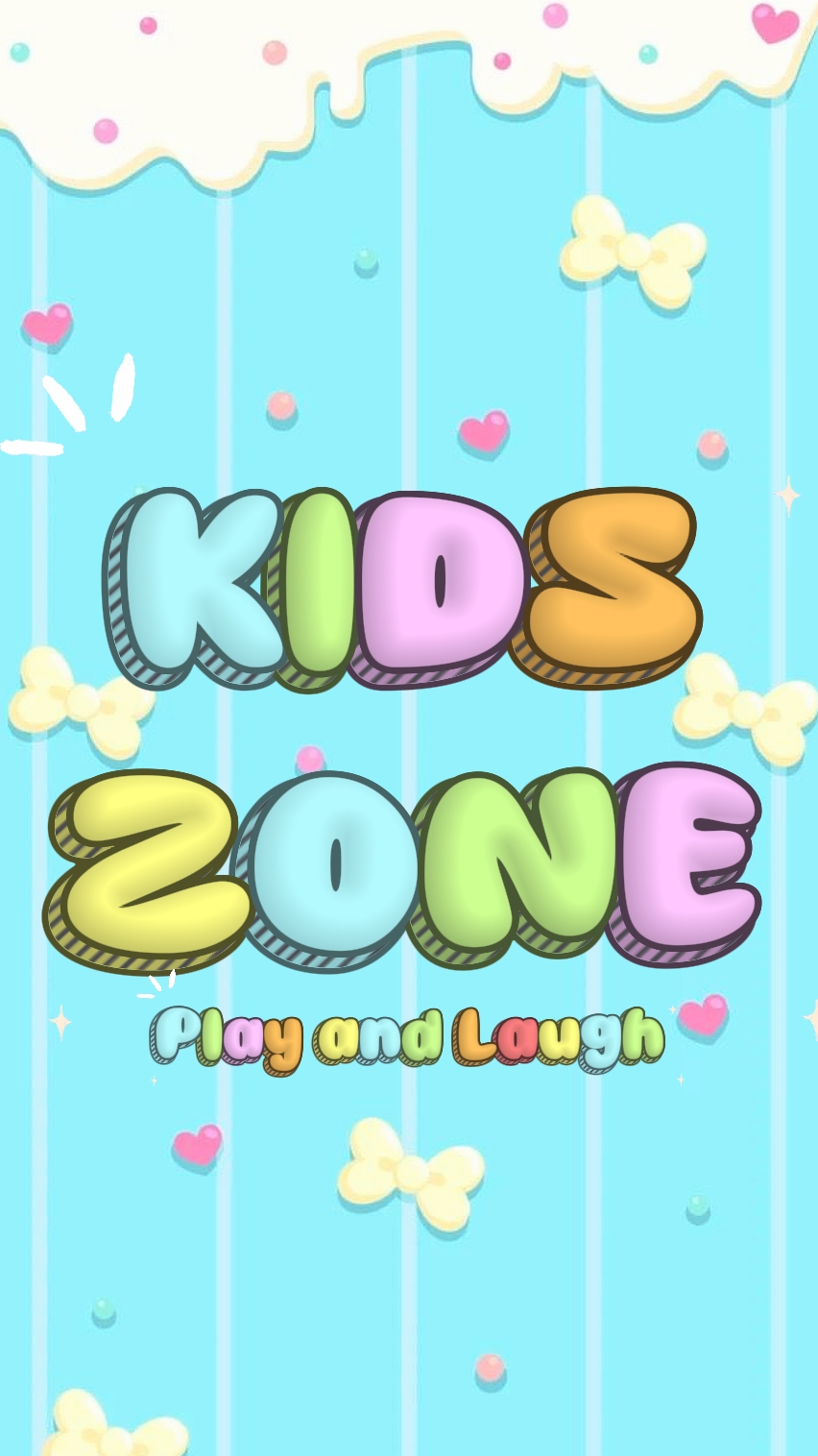 KIDS ZONE