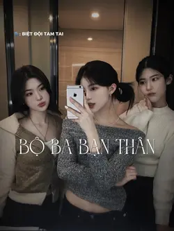 Bộ ba bạn thân