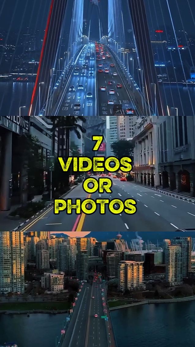 7 VIDEOS OR PHOTOS 