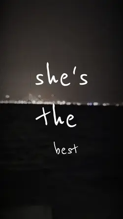 She's the best