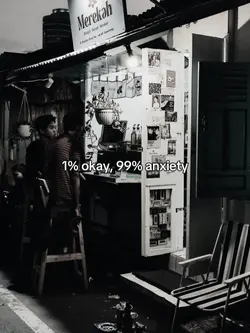 1% okay, 99% anxiety