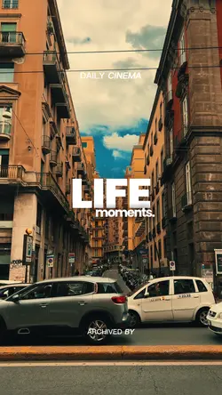 Life cinematic