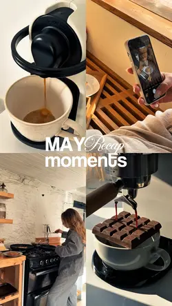 May Recap Moments