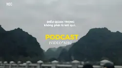 PODCAST Động Lực ..|