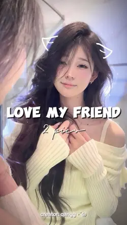 LOVE MY FRIEND